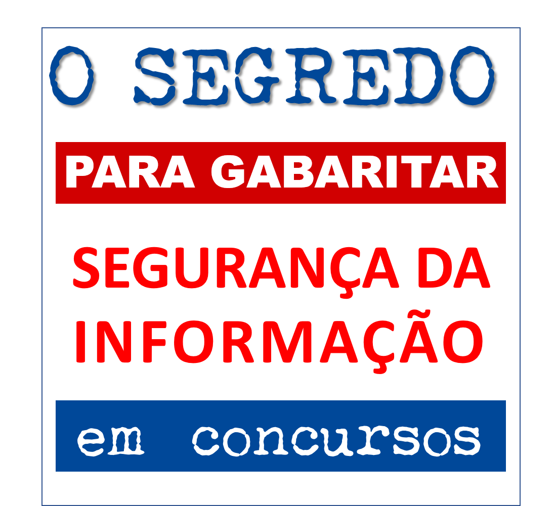 Concurso INSS - Informática - Segurança da Informação 